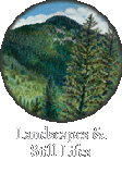 Landscapes & Still Lifes