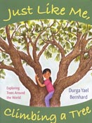 Just Like Me, Climbing a Tree:<br/>Exploring Trees Around the World