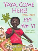 Yaya, Come Here!<br/>A Day in the Life of a West African Boy
