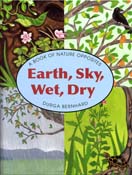 Earth, Sky, Wet, Dry:<br/>A Book of Nature Opposites