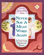 Never Say A Mean Word Again:<br/>A Tale from Medieval Spain