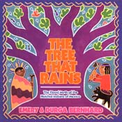 The Tree That Rains:<br/>A Huichol Tale from Mexico